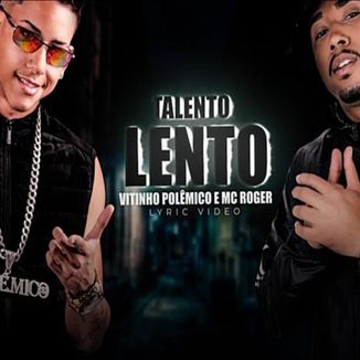 Foto da capa: Vitinho Polêmico & MC Roger