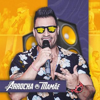 Foto da capa: Arrocha Mamãe - On-line e Roteando