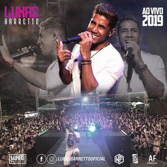 Foto da capa: Lukas Barretto - Ao vivo - Promocional - 2019