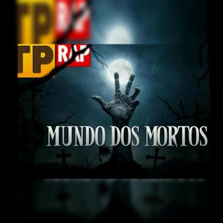 Foto da capa: Mundo Dos Mortos