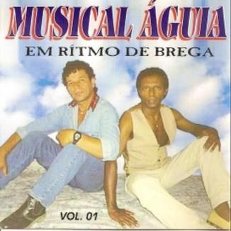 Foto da capa: Musical Águia - Em ritmo de brega