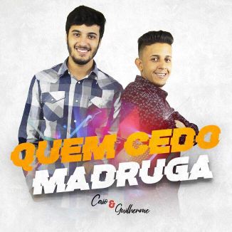 Foto da capa: Quem Cedo Madruga