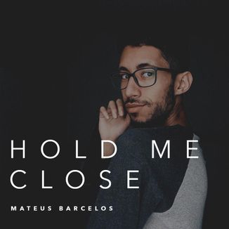 Foto da capa: Hold me Close