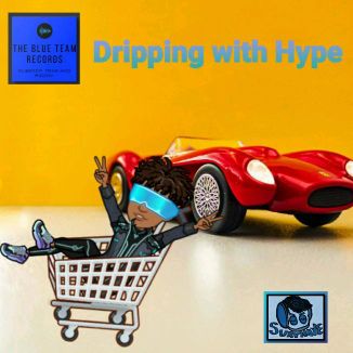 Foto da capa: Dripping with Hype