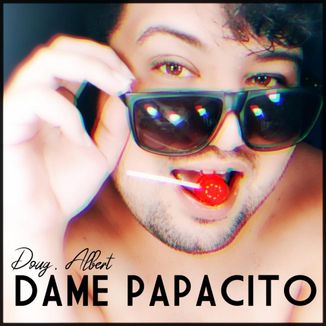 Foto da capa: Dame Papacito (Lançamento 2021)