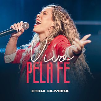 Foto da capa: Vivo Pela Fé - Erica Oliveira