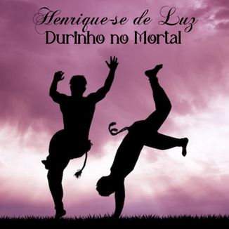 Foto da capa: Durinho no Mortal