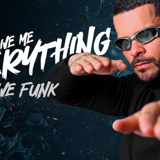 Foto da capa: Give Me Everything - Rave Funk - Biel Dj Remix