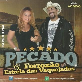 Foto da capa: Pecado e Forrózão Estrala das Vaquejadas vol. 5