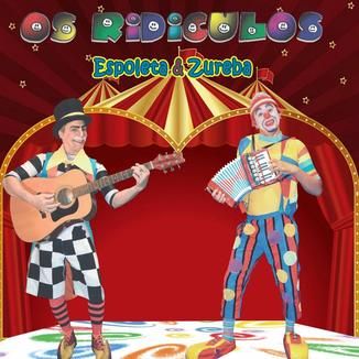 Foto da capa: "Os Ridiculos" Espoleta & Zureba