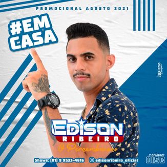 Foto da capa: Edison Ribeiro @EmCasa