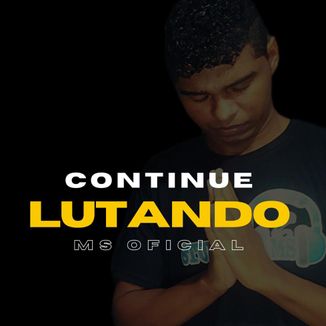 Foto da capa: continue lutando