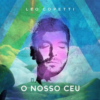 Foto da capa: O Nosso Céu - Leo Copetti