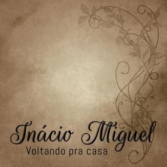 Foto da capa: Inácio Miguel - Voltando pra casa