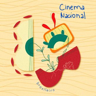 Foto da capa: Cinema Nacional - brasileiro