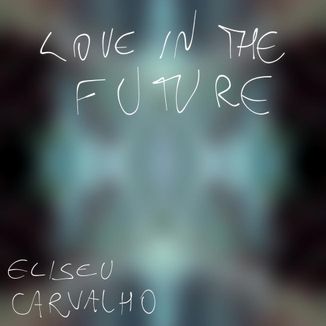 Foto da capa: Love in the Future