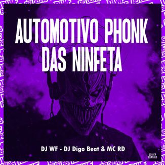 Foto da capa: Automotivo Phonk das Ninfeta