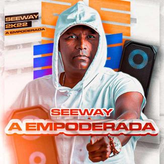 Foto da capa: Seeway - CD A Empoderada 2022