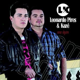 Foto da capa: Leonardo Pires e Kazé - Amar Alguém