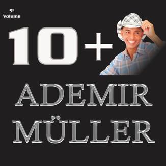 Foto da capa: AS 10+ DE ADEMIR MÜLLER