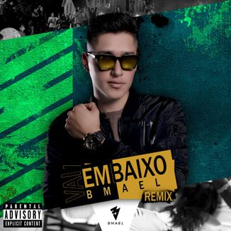 Foto da capa: Vai Embaixo Remix