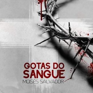 Foto da capa: Gotas do Sangue