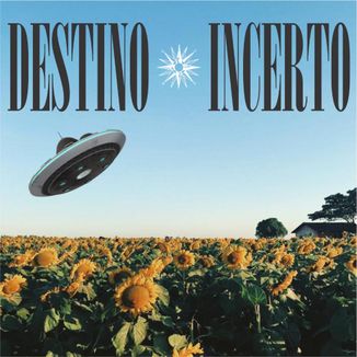 Foto da capa: Destino Incerto - Volume 2