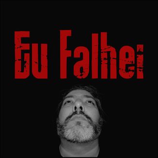 Foto da capa: Eu Falhei