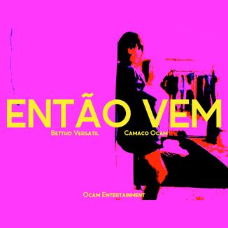 Foto da capa: Então Vem