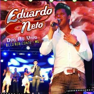 Foto da capa: Eduardo Neto DVD Gravado em BH