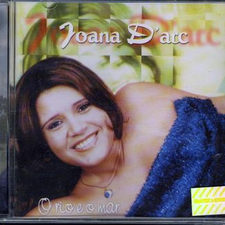 Foto da capa: JOANA D'ARC - O RIO E O MAR