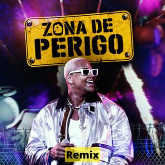 Foto da capa: Léo Santana - Zona de Perigo (Remix)