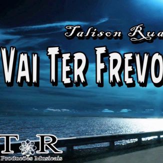 Foto da capa: Talison Ruan - Hoje Vai Ter Frevo