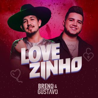 Foto da capa: Breno E Gustavo LOVEZINHO