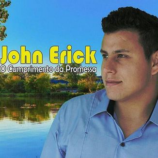 Foto da capa: o cumprimento da promessa ( álbum solo- John Erick )