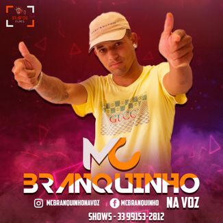 Foto da capa: Mc Branquinho Na Voz