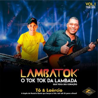 Foto da capa: CD Lambatok - Tô e Laércio
