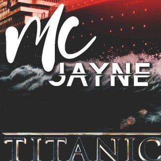 Foto da capa: MC Jayne Titanic