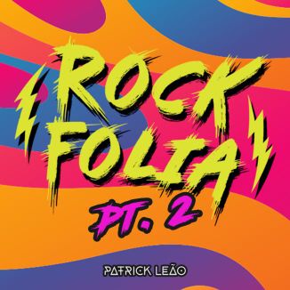 Foto da capa: Rock Folia Pt. 2