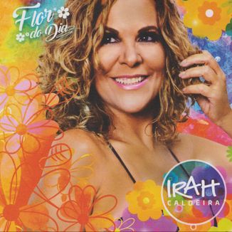 Foto da capa: Flor do Dia - Irah Caldeira