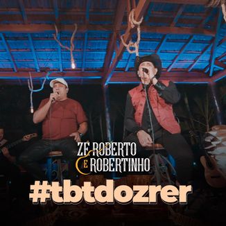 Foto da capa: #TbtdoZrer