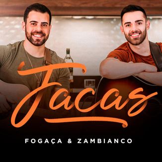 Foto da capa: Facas - Cover - Fogaça e Zambianco