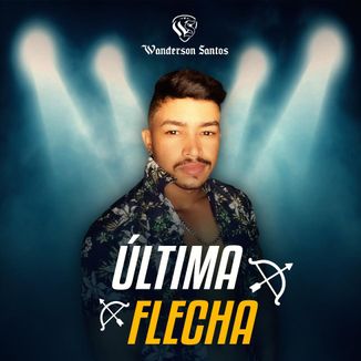 Foto da capa: Última flecha