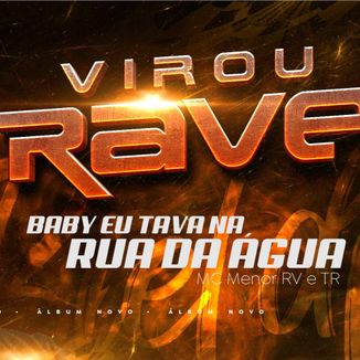 Foto da capa: BABY EU TAVA NA RUA DA ÁGUA - VIROU RAVE - [Biel Dj Remix]