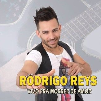 Foto da capa: RODRIGO REYS - CD PROMOCIONAL 2016 - A EMOÇÃO DO ARROCHA - (11) 96909-1112