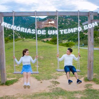 Foto da capa: Memórias de um Tempo Bom