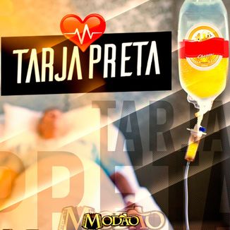 Foto da capa: Tarja Preta - Grupo Modao