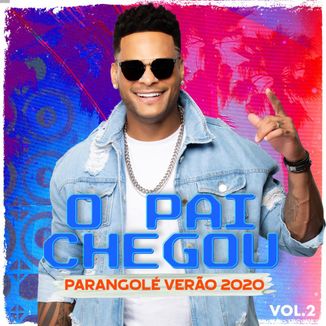 Foto da capa: O Pai Chegou Vol. 2