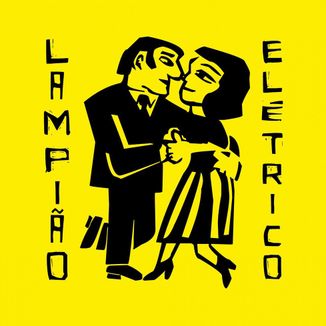 Foto da capa: Lampião Elétrico EP