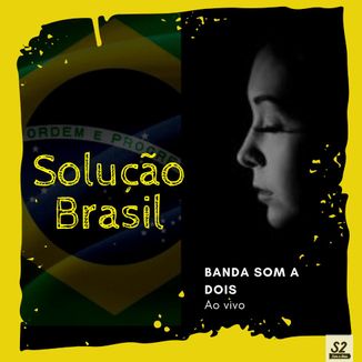 Foto da capa: Solução Brasil